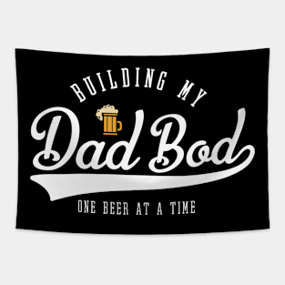 BUILDING MY DAD BOD ONE BEER AT A T IME Tapestry