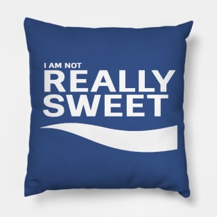 I Am Not Really Swe(A)t Pillow