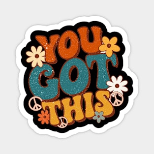 Groovy Motivational Testing Day Teacher Student You Got This Magnet