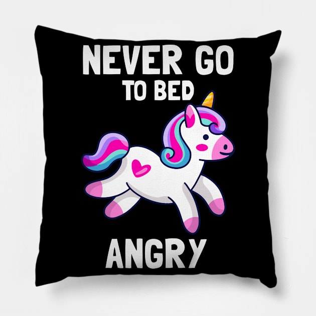 Never Go To Bed Angry Cute Unicorn Kawaii Pillow by BarrelLive