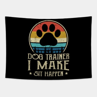 Dog Trainer I Make Shit Happen T shirt For Women T-Shirt Tapestry