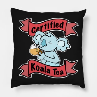 Certified Koala Tea Fun Pun Design Pillow