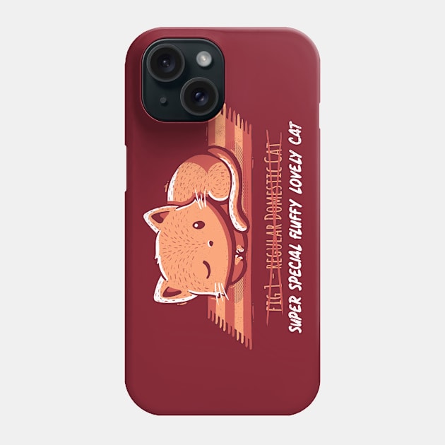 Not a Regular Domestic Cat Red Phone Case by Tobe_Fonseca