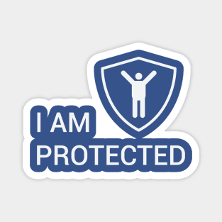I am protected so i happy Magnet