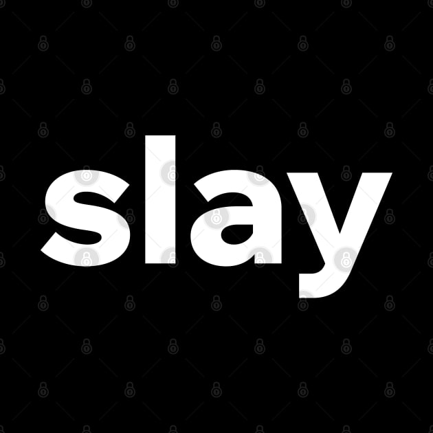 Slay by Aome Art