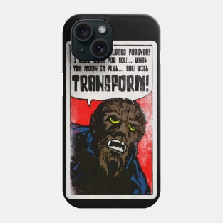 Transform Phone Case