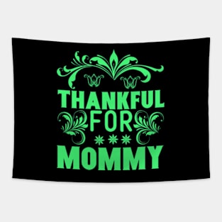 Tankful For Mom Tapestry