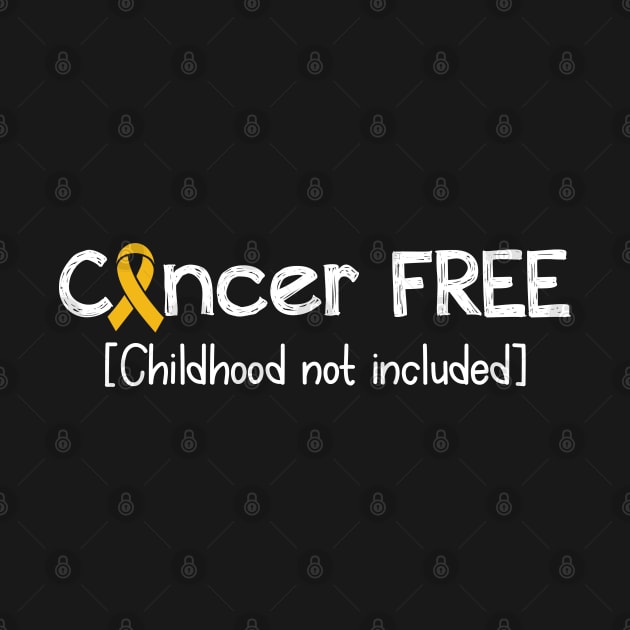 Cancer FREE- Childhood Cancer Gifts Childhood Cancer Awareness by AwarenessClub