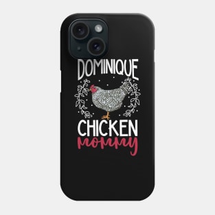 Dominique Chicken Mommy Phone Case