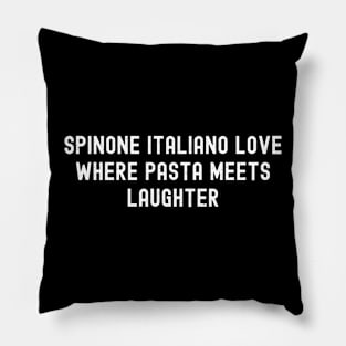 Spinone Italiano Love Where Pasta Meets Laughter Pillow