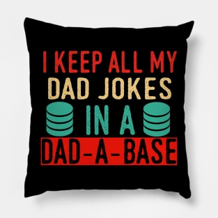 Vintage Dad Shirt I Keep All My Dad Jokes In A Dad-A- Base Pillow