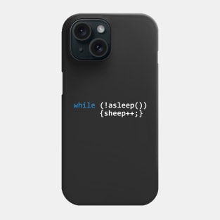 while (!asleep()) {sheep++} blue Phone Case