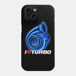 I Love Turbo (Electric Blue) Phone Case