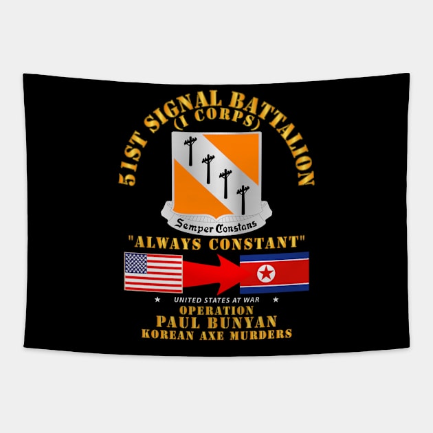 Operation Paul Bunyan - 51st Signal Bn - Korea Tapestry by twix123844