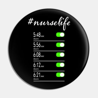 Nurse Life Alarm Clock Pin