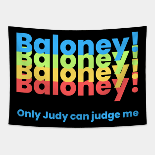 Baloney! Tapestry