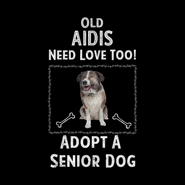 Senior Dog Adoption T-Shirt for Aidi Dog Lovers by bbreidenbach