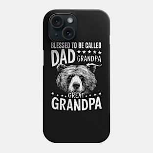 Blessed To Be Called Dad Grandpa Great Grandpa Father's Day Phone Case