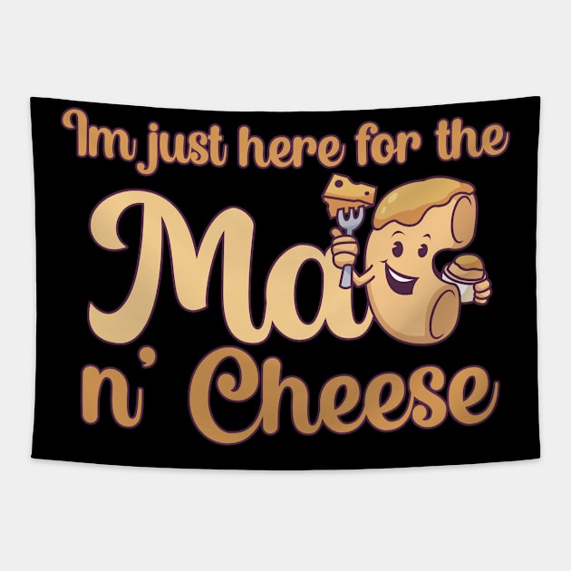 Im just here for the Mac n Cheese Tapestry by maxcode