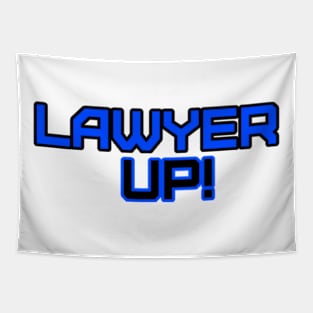 Lawyer Up! Tapestry