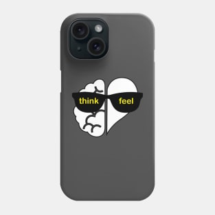 Think and Feel Phone Case