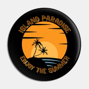 SUMMER ISLAND PARADISE Pin