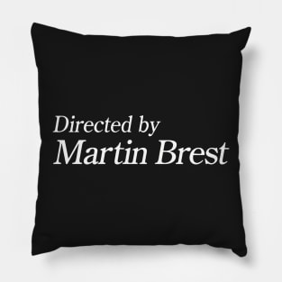 Martin Brest | Beverly Hills Cop Pillow