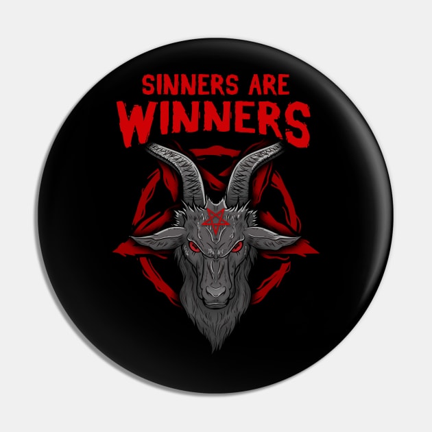 Sinners are Winners - Satanic Goat T-Shirt Pin by biNutz