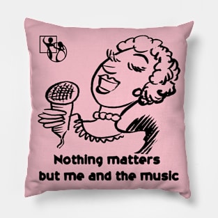 Nothing Matters BLK Pillow