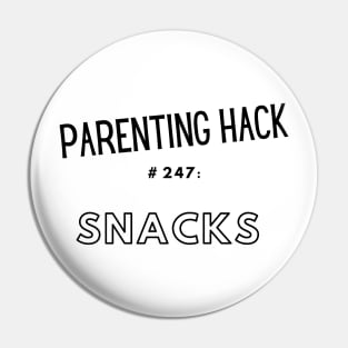 Parenting Hack #247: Snacks Pin