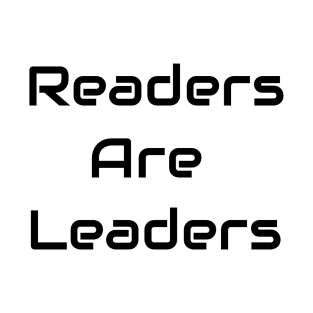 Readers Are Leaders T-Shirt