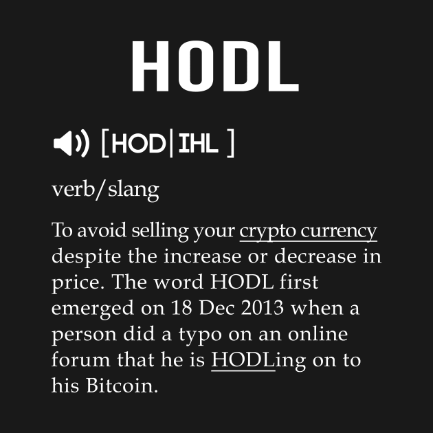 Hodl meaning design by mangobanana