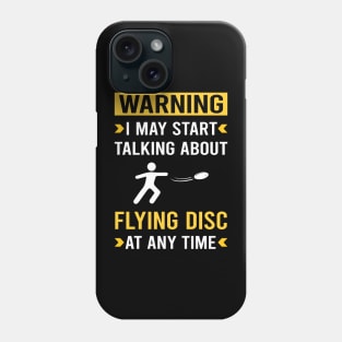 Warning Flying Disc Phone Case
