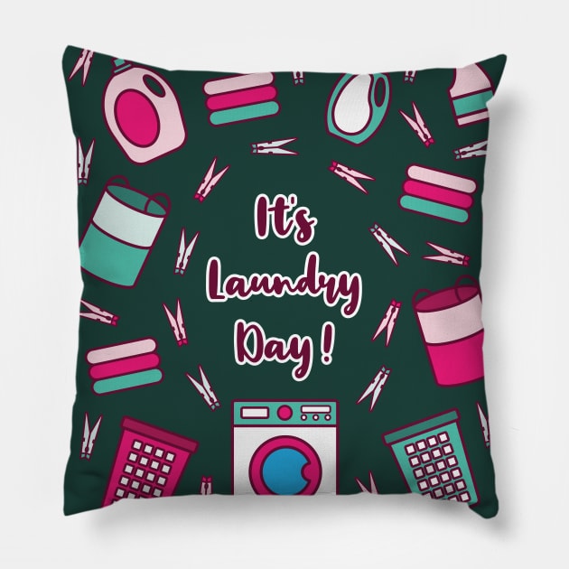 It's Laundry Day | Green Pink | Dark Green Pillow by Wintre2