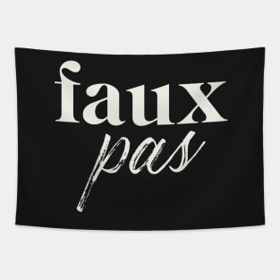 faux pas Tapestry