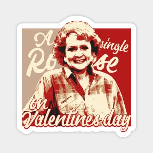 A Single Rose On Valentines Day Magnet