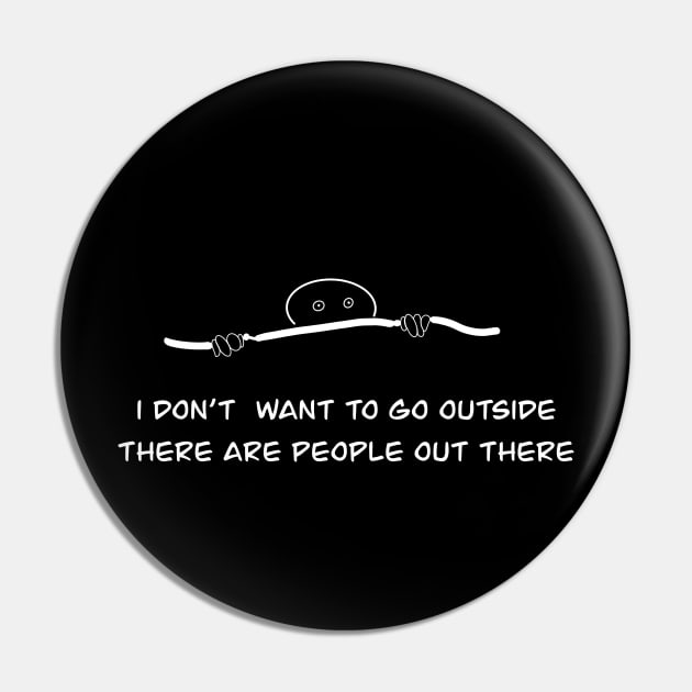 I don't want to go outside there are people out there Pin by TamannasArt