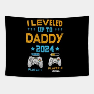 I Leveled Up To Daddy 2024 Soon To Be Dad 2024 Tapestry