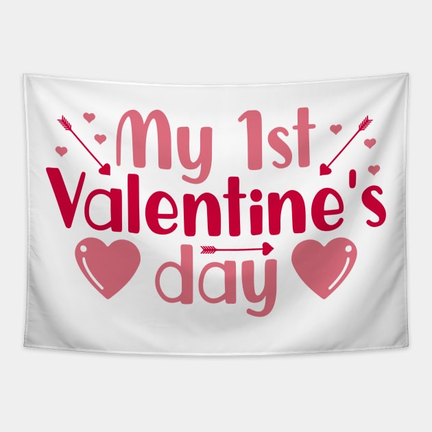 My 1st Valentine's Day cute design Tapestry by hippyhappy
