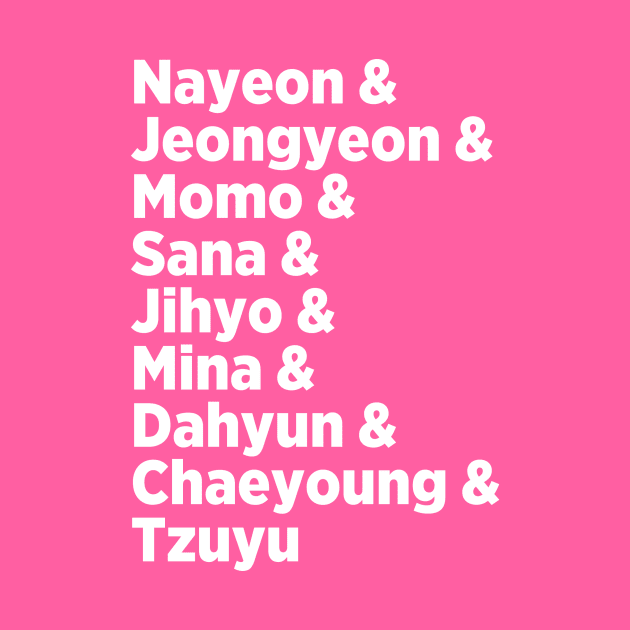 Twice - Names by We Love Pop Culture