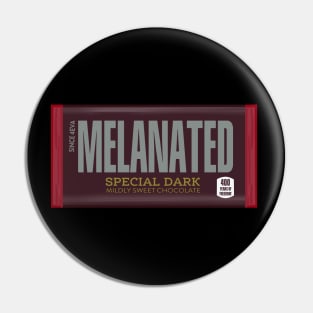 Melanated special dark chocolate Pin