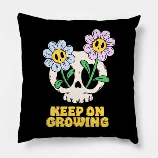 Keep on growing Pillow