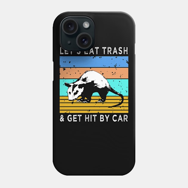 Let's Eat Trash & Get Hit By Car vintage Phone Case by semsim