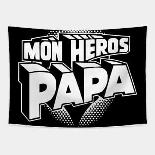 Mon Héros Papa Tapestry