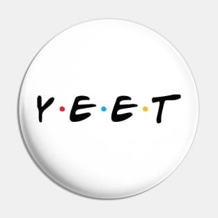 Yeet Pin