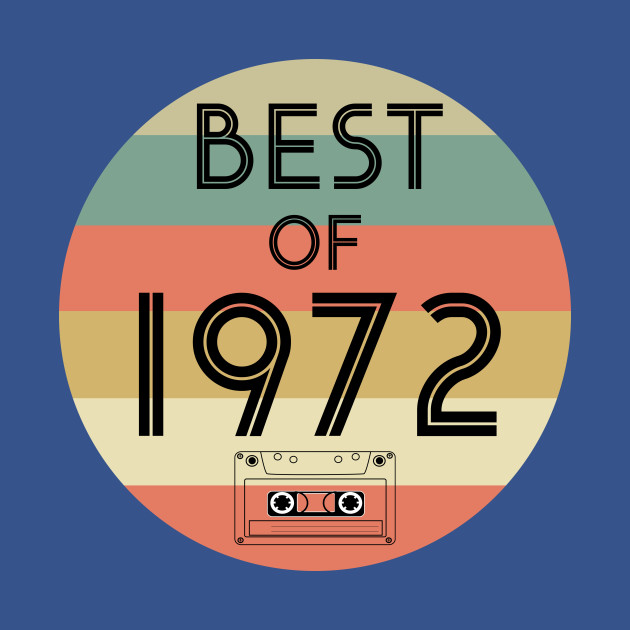 Disover Best of 1972 - Born In 1972 - T-Shirt