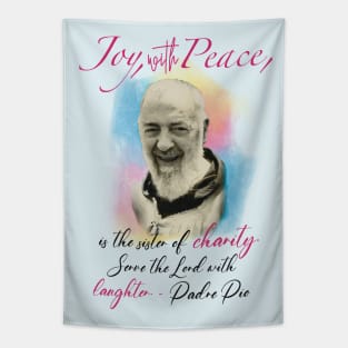 Padre Pio quote Tapestry