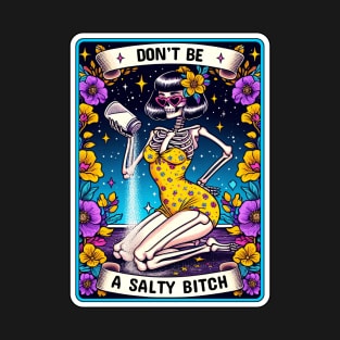 "The Salty Bitch" Skeleton Funny Tarot Card T-Shirt