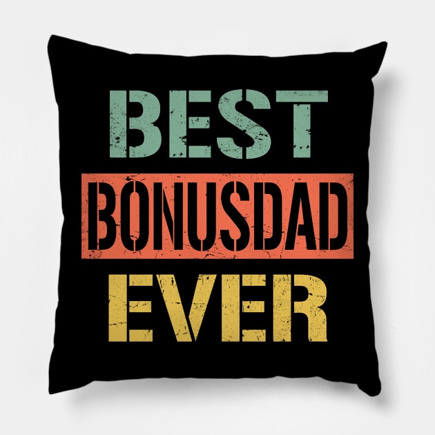 bonus dad best bonus dad ever Pillow by Bagshaw Gravity