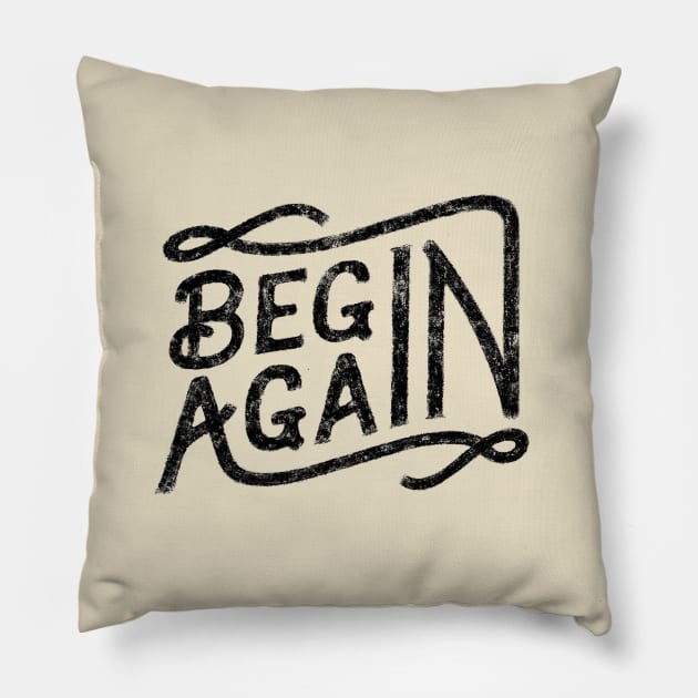 BEGIN AGAIN Pillow by vincentcousteau